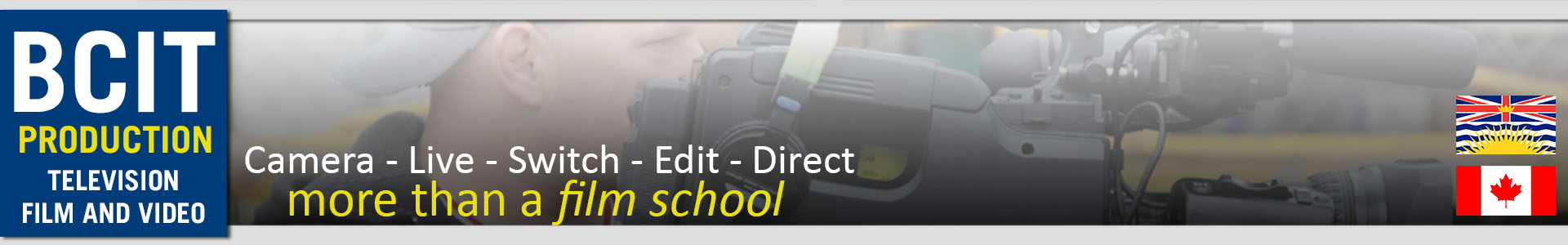 BCIT Production - Television, Film and Video Production